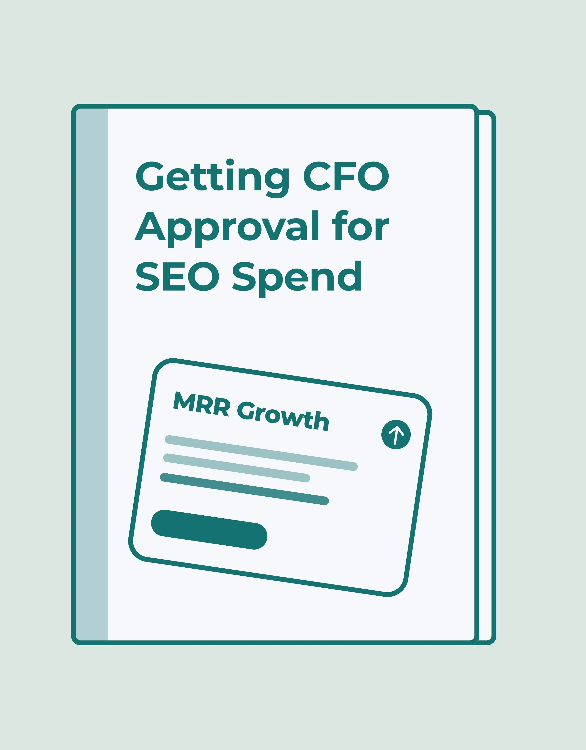 Getting CFO Approval for SEO Spend